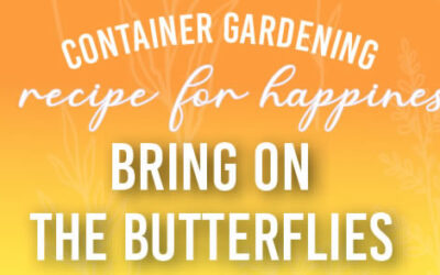 June Container Gardening Recipe 2022